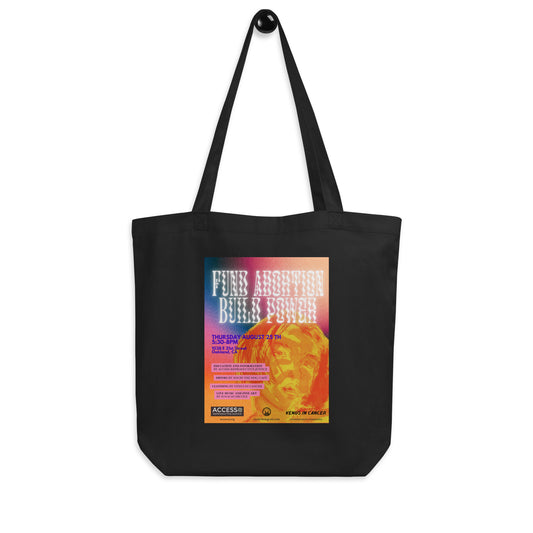 ORGANIC AND VEGAN COTTON TOTE: fund abortion, build power - limited edition